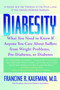 Diabesity (A Doctor and Her Patients on the Front Lines of the Obesity-Diabetes Epidemic) by Francine R. Kaufman, M.D., 9780553383799