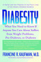 Diabesity (A Doctor and Her Patients on the Front Lines of the Obesity-Diabetes Epidemic) by Francine R. Kaufman, M.D., 9780553383799