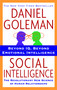 Social Intelligence (The New Science of Human Relationships) by Daniel Goleman, 9780553384499