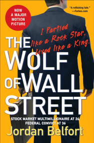 The Wolf of Wall Street by Jordan Belfort, 9780553384772