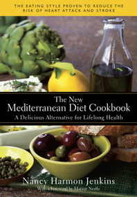 The New Mediterranean Diet Cookbook (A Delicious Alternative for Lifelong Health) by Nancy Harmon Jenkins, Marion Nestle, 9780553385090