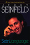 Seinlanguage by Jerry Seinfeld, 9780553385731