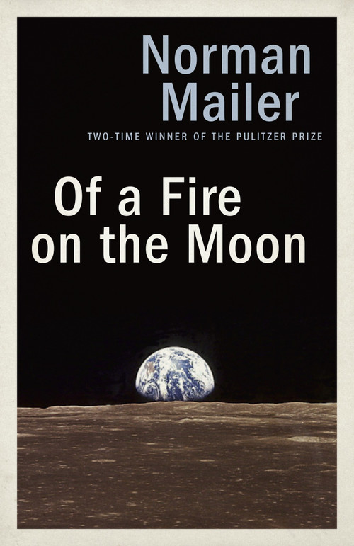 Of a Fire on the Moon by Norman Mailer, 9780553390612