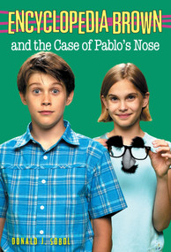 Encyclopedia Brown and the Case of Pablos Nose by Donald J. Sobol, 9780553485134