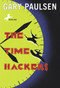 The Time Hackers by Gary Paulsen, 9780553487886