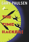 The Time Hackers by Gary Paulsen, 9780553487886