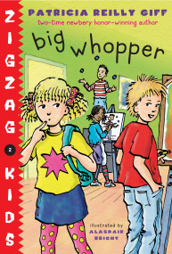 Big Whopper by Patricia Reilly Giff, Alasdair Bright, 9780553494693
