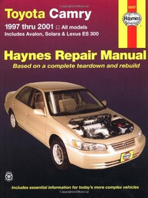 Toyota Camry, Avalon, Solara & Lexus ES 300 1997 thru 2001 Haynes Repair Manual by John Haynes, 9781563924040