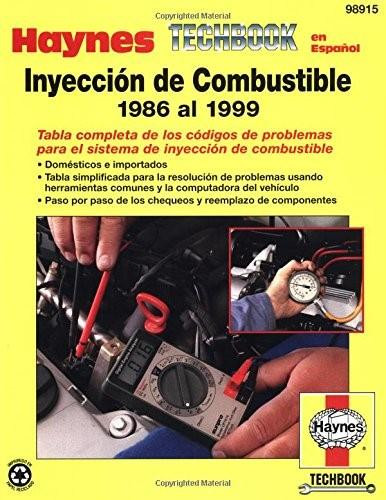 Inyeccion de Combustible 1986 al 1999 by John Haynes, 9781563924200