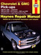 Chevrolet & GMC Pick-ups (88-98) & C/K (99-00) Haynes Repair Manual by John Haynes, 9781563924262