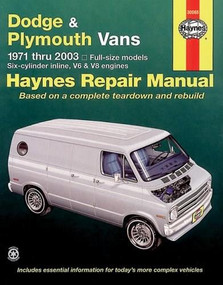 Dodge & Plymouth Vans 1971 thru 2003 Full-size models in-line 6, V6 & V8 engines by Rob Maddox, 9781563925047