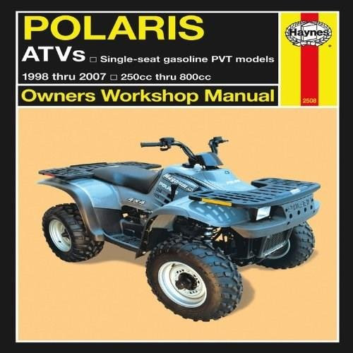 Polaris ATVs 250-800cc, '98-'07 (1998 thru 2007 250cc thru 800cc) by Alan Ahlstrand, Ken Freund, 9781563929533