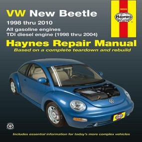 VW New Beetle 1998 thru 2010 Haynes Repair Manual (All gasoline engines - TDI diesel engine (1998 thru 2004)) by Ken Freund, 9781563929946