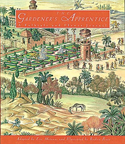 The Gardener's Apprentice by Eric Metaxas, Rodica Prato, 9781568461540