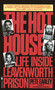The Hot House (Life Inside Leavenworth Prison) by Pete Earley, 9780553560237