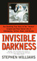 Invisible Darkness (The Strange Case Of Paul Bernardo and Karla Homolka) by Stephen Williams, 9780553568547