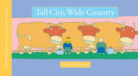 Tall City, Wide Country by Seymour Chwast, Seymour Chwast, 9781568462288