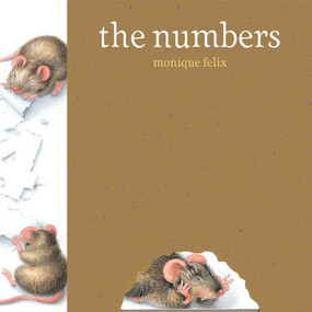 Mouse Book: The Numbers by Monique Felix, Monique Felix, 9781568462356