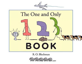 The One and Only 1, 2, 3 Book by R. O. Blechmann, R. O. Blechmann, 9781568462455
