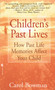 Children's Past Lives (How Past Life Memories Affect Your Child) by Carol Bowman, 9780553574852