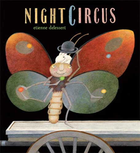 Night Circus by Etienne Delessert, 9781568462776