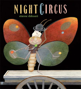 Night Circus by Etienne Delessert, 9781568462776