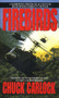Firebirds (A Harrowing Firsthand Account of Helicopter Combat in Vietnam) by Chuck Carlock, 9780553577051