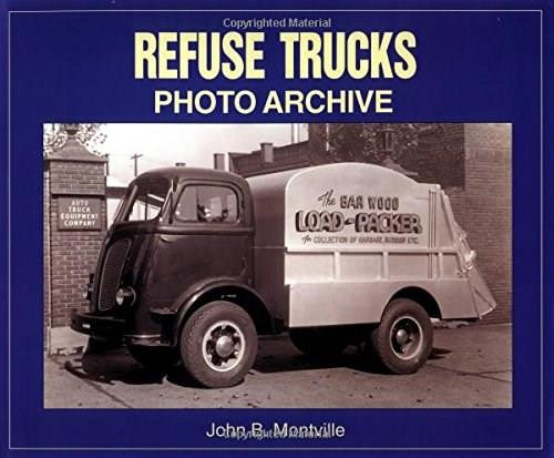 Refuse Trucks (Photo Archive) by John Montville, 9781583880425