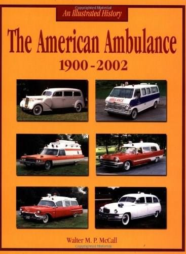 American Ambulance (1900-2002) by Walter Mp Mccall, 9781583880814