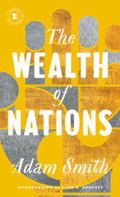 The Wealth of Nations by Adam Smith, Alan B. Krueger, 9780553585971