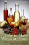 How To Make Wines At Home by Kenneth Hawkins, 9780716023821