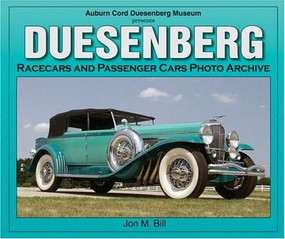 Duesenberg Racecars & Passenger Cars Photo Archive by Jon M Bill, 9781583881453