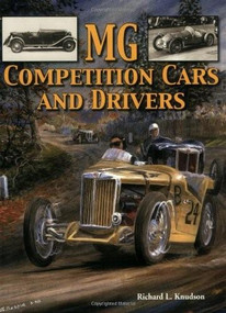 MG Competition Cars and Drivers by Richard Knudson, 9781583881668