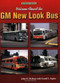 Welcome Aboard the GM New Look Bus by John Mckane, 9781583881675