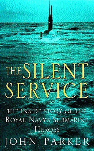 The Silent Service by John Parker, 9780747238058