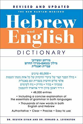 The New Bantam-Megiddo Hebrew & English Dictionary, Revised by Reuben Sivan, Dr. Edward A. Levenston, 9780553592238