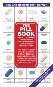 The Pill Book (15th Edition) (New and Revised 15th Edition) by Harold M. Silverman, 9780553593563