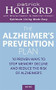 The Alzheimer's Prevention Plan by Patrick Holford, Shane Heaton, Deborah Coleson, 9780749925147