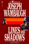 Lines and Shadows by Joseph Wambaugh, 9780553763256