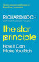 The Star Principle by Richard Koch, 9780749929626