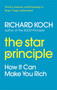 The Star Principle by Richard Koch, 9780749929626