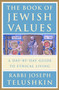 The Book of Jewish Values (A Day-by-Day Guide to Ethical Living) by Rabbi Joseph Telushkin, 9780609603307