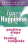 Inner Happiness (Positive steps to feeling complete) by Vera Peiffer, 9780749941413