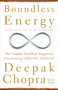 Boundless Energy (The Complete Mind/Body Program for Overcoming Chronic Fatigue) by Deepak Chopra, M.D., 9780609800751