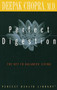 Perfect Digestion (The Key to Balanced Living) by Deepak Chopra, M.D., 9780609800768