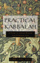 Practical Kabbalah (A Guide to Jewish Wisdom for Everyday Life) by Laibl Wolf, 9780609803783