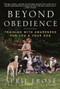 Beyond Obedience (Training with Awareness for You & Your Dog) by April Frost, Rondi Lightmark, 9780609804698
