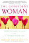The Confident Woman (How to Take Charge and Recharge Your Life) by Marjorie Hansen Shaevitz, 9780609805343