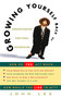 Growing Yourself Back Up (Understanding Emotional Regression) by John Lee, 9780609806418