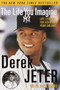 The Life You Imagine (Life Lessons for Achieving Your Dreams) by Derek Jeter, 9780609807187